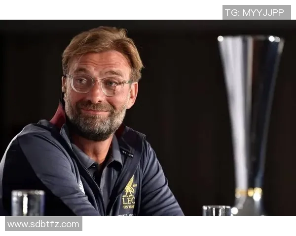 克洛普重申留任决心助力利物浦再度挑战欧冠荣耀